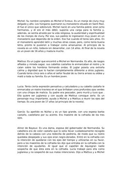 Michel: Su nombre completo es Michel d´Evreux. Es un monje de cluny muy
delgado y alto. Los húngaros quemaron su monasterio s