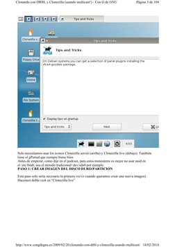 Solo necesitamos usar los iconos Clonezilla server (arriba) y Clonezilla live (debajo). También 
tiene el gParted que siempre