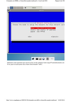 Indicamos como queremos que coja la ip, hoy en dia cualquier router asiga IP automáticamente con dhcp así qu
Si no, pues te t