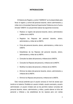 3 
 
INTRODUCCIÓN 
 
 
El Sistema de Registro y control “SISRECO” se ha desarrollado para 
llevar el registro y control del p