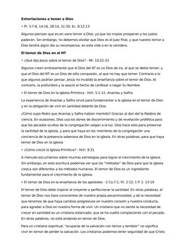 Exhortaciones a temer a Dios
• Pr. 3:7-8, 14:16, 28:14, 31:30; Ec. 8:12-13
Algunos piensan que es en vano temer a Dios, ya qu