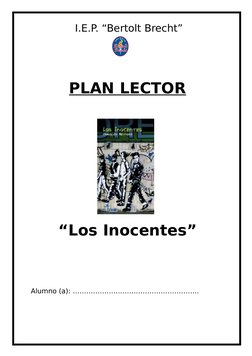 I.E.P. “Bertolt Brecht”
PLAN LECTOR
“Los Inocentes”
Alumno (a): ………………………………………………..

