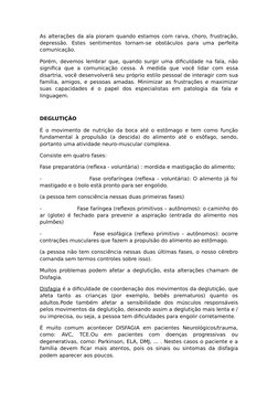 As alterações da ala pioram quando estamos com raiva, choro, frustração,
depressão.  Estes  sentimentos  tornam-se  obstáculo