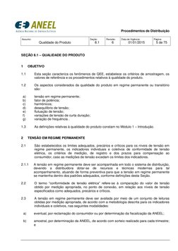 Procedimentos de Distribuição 
 
Assunto: 
Qualidade do Produto 
Seção:  
8.1 
Revisão: 
6 
Data de Vigência: 
01/01/20