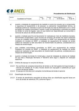 Procedimentos de Distribuição 
 
Assunto: 
Qualidade do Produto 
Seção:  
8.1 
Revisão: 
6 
Data de Vigência: 
01/01/20
