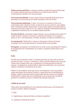 Primera persona periférica: el supuesto narrador, en papel de personaje observador 
nos cuenta en primera persona el resultad