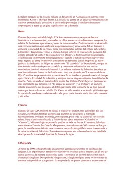 El relato heredero de la novella italiana se desarrolló en Alemania con autores como 
Hoffmann, Kleist y Theodor Storm. La no