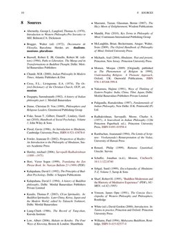 10
8
SOURCES
8
Sources
• Abernethy, George L; Langford, Thomas A. (1970),
Introduction to Western Philosophy:Pre-Socratics to