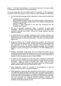 crusher.  If the feed size distribution is not optimum (too much mid size), pebble 
crushing allows limited ability to improv