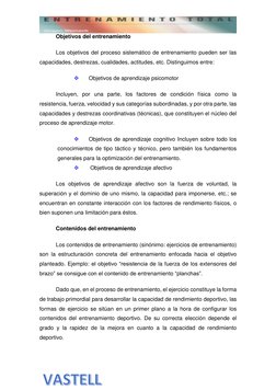 Objetivos del entrenamiento 
Los objetivos del proceso sistemático de entrenamiento pueden ser las 
capacidades, destreza