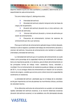 deportivo desde el punto de vista cuantitativo y cualitativo, determinando así la 
especificidad de cada entrenamiento.