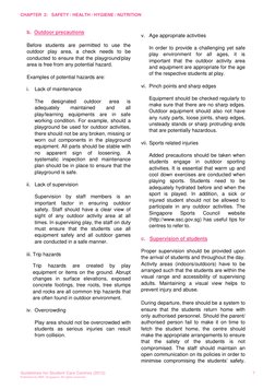 CHAPTER  2:   SAFETY / HEALTH / HYGIENE / NUTRITION 
 
 
b.  Outdoor precautions 
 
Before students are permitted to use the