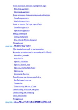 Code technique: Separate styling from logic
Standard approach
Optimized approach
Code technique: Organize sequenced animation