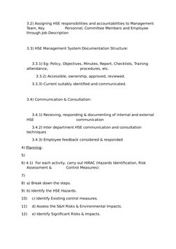 3.2) Assigning HSE responsibilities and accountabilities to Management
Team, Key        
 Personnel, Committee Members and Em