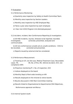 5) Evaluation:
5.1) Performance Monitoring: 
a) Quarterly area inspection by Safety & Health Committee Team.
b) Monthly area