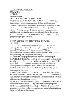 ACCION DE REPETICION 
SUMARIO: 
ACTOR: 
DEMANDADO: 
MATERIA: ACCION DE REPETICION 
DOCUMENTACION ACOMPAÑADA: Bono ley 8480.-