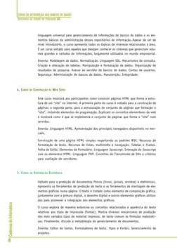 CURSO DE INTRODUÇÃO AOS BANCOS DE DADOS
Secretaria de Estado de Educação MG
8
Cadernos de Informática
linguagem universal par