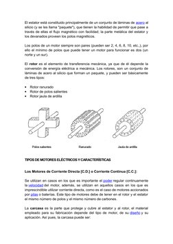 El estator está constituido principalmente de un conjunto de láminas de acero  (http://www.monografias.com/trabajos10/hidra/h