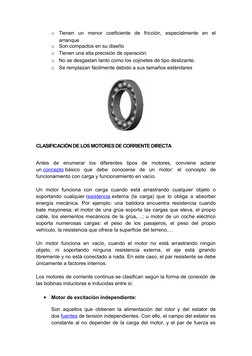 o
Tienen  un  menor  coeficiente  de  fricción,  especialmente  en  el
arranque.
o
Son compactos en su diseño
o
Tienen una al