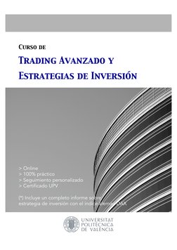 Curso de
Trading Avanzado y
Estrategias de Inversión
> Online 
> 100% práctico 
> Seguimiento personalizado 
> Certificado UP