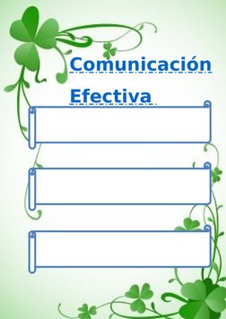  
Comunicación
Efectiva 
