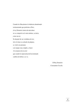 4 
 
 
 
 
 
Cuando los Macedonios lo hubieron abandonado 
testimoniando que preferían a Pirro, 
el rey Demetrio (tenía ele