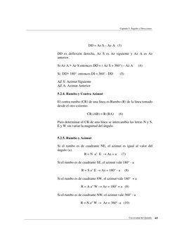 Capitulo 5: Ángulos y Direcciones 
Universidad del Quindío 

DD = Az S – Az A   (3) 
 
DD es deflexión derecha, Az S es Az