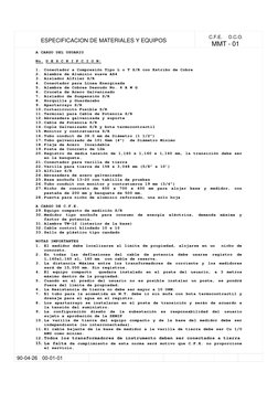 90-04-26
00-01-01
C.F.E.     D.C.O.
MMT - 01
ESPECIFICACION DE MATERIALES Y EQUIPOS
A CARGO DEL USUARIO
No. D E S C R I P C I