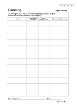 9 
18 
27 
F 
 
Planning 
 
 
 
 
 
 
 Target Setting 
 
List all targets to be met in order to complete your entire project