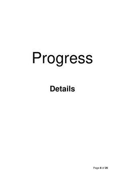  
 
 
 
 
 
 
Progress 
 
Details
Page 8 of 20 
 
