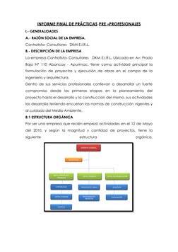 INFORME FINAL DE PRÁCTICAS PRE –PROFESIONALES 
I.- GENERALIDADES 
A.- RAZÓN SOCIAL DE LA EMPRESA. 
Contratista- Consultor