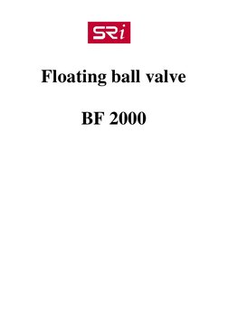 Floating ball valve
BF 2000
