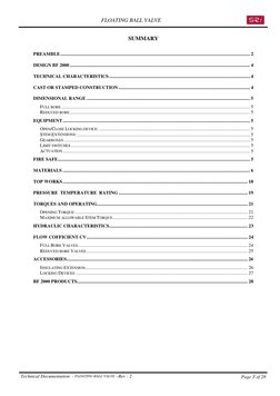FLOATING BALL VALVE
Technical Documentation  - FLOATING BALL VALVE –Rev : 2
Page 3 of 28
SUMMARY
PREAMBLE....................