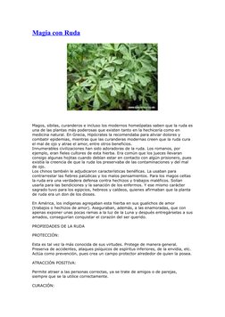 Magia con Ruda (http://laesenciademorganna.blogspot.com/2011/01/magia-con-ruda.html)
 
Magos, sibilas, curanderos e incluso l