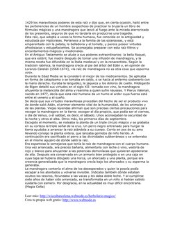 1429 los maravillosos poderes de esta raíz y dijo que, en cierta ocasión, halló entre 
las pertenencias de un hombre sospecho