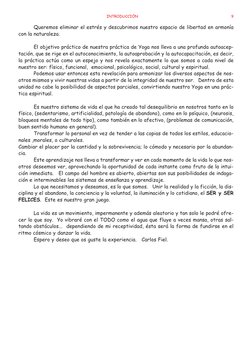 Queremos eliminar el estrés y descubrimos nuestro espacio de libertad en armonía
con la naturaleza.
El objetivo práctico de n