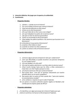 1. Intención didáctica: No juzgar por el aspecto y la solidaridad.
2. Cuestionario.
-
Preguntas literales:
1.