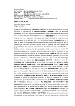 8º Juzgado Civil
EXPEDIENTE
: 01218-2015-0-0401-JR-CI-08
MATERIA
: REIVINDICACION
JUEZ
: DEL CARPIO MEDINA OMAR ALEJANDRO
ESP