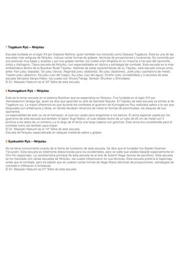 7 Togakure Ryû -- Ninjutsu 
 
Escuela fundada en el siglo XII por Daisuke Nishina, quien también fue conocido com