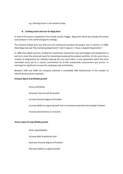        e.g. Wasting House is non‐existent today. 
 
B. Cooking sweet and sour for Bajaj Auto 
In view of the severe competiti