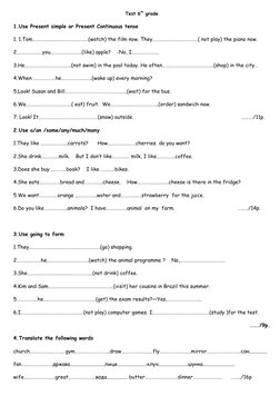 Test 6
th grade
1.Use Present simple or Present Continuous tense
1. 1.Tom…………………………………………(watch) the film now. They…………………………