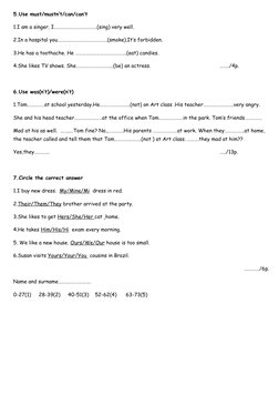 5.Use must/mustn’t/can/can’t
1.I am a singer. I……………………………….(sing) very well.
2.In a hospital you…………………………………….(smoke).It’s