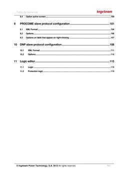Rev. 
© Ingeteam Power Technology, S.A. 2013 All rights reserved. 
Tabla de contenido 
 
8.4 
Option active screen .....