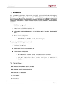 Pag. 7 
Introduction 
 
 
1.2 Application 
The pacFactory configuration application is designed to manage ingeteam EF pla