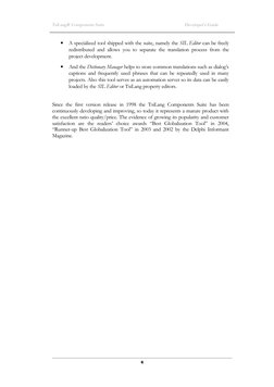 TsiLang® Components Suite
Developer’s Guide
•
A specialized tool shipped with the suite, namely the SIL Editor can be freely