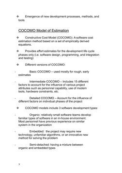 
Emergence of new development processes, methods, and
tools
COCOMO Model of Estimation

Constructive Cost Model (COCOMO): A