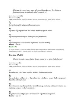 What are the two primary ways a Scrum Master keeps a Development 
Team working at its highest level of productivity?
Correct