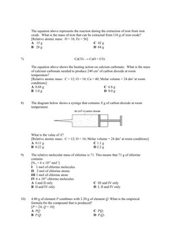 The equation above represents the reaction during the extraction of iron from iron 
oxide.  What is the mass of iron that can