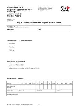 © The City and Guilds of London Institute 2009                       C1 
International ESOL 
English for Speakers of Other