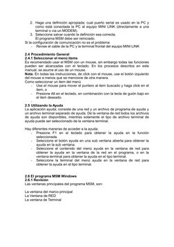 2. Haga una definición apropiada; cual puerto serial es usado en la PC y
como está conectada la PC al equipo MINI LINK (direc